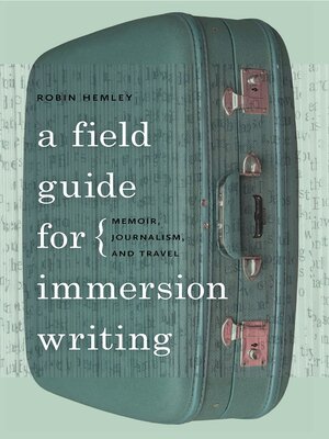 cover image of A Field Guide for Immersion Writing